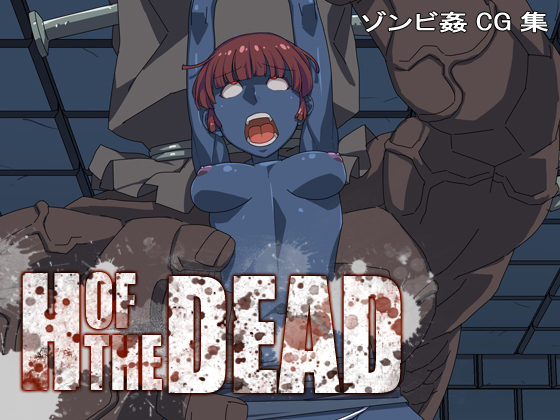 H OF THE DEAD