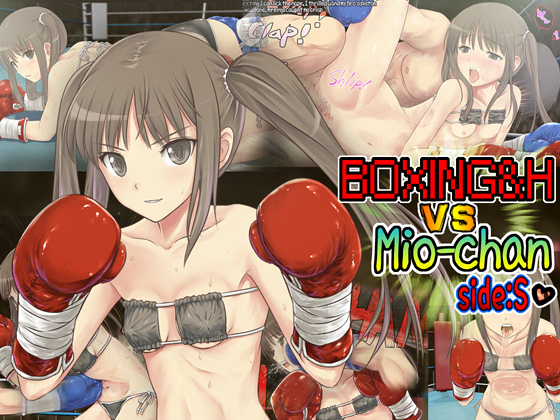 Boxing&H VS Mio-chan side:S