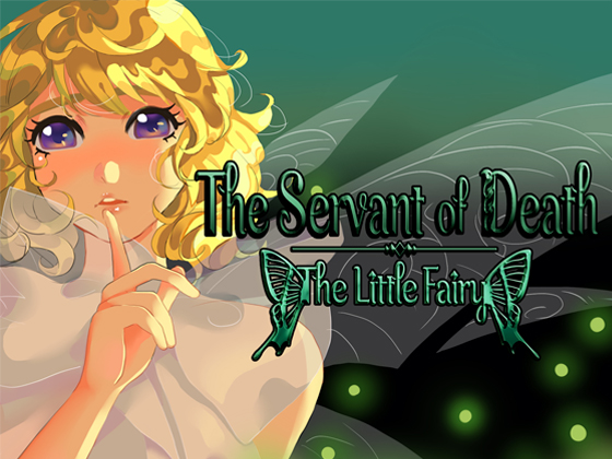 The servant of death Part 1: The little Fairy