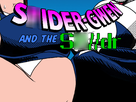 S○IDER-GWEN AND THE S○//dr #29