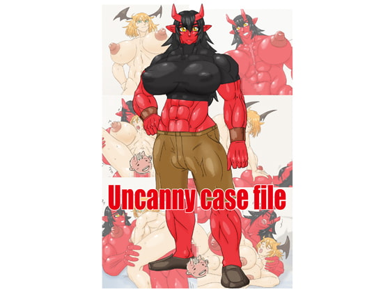 Uncanny case file