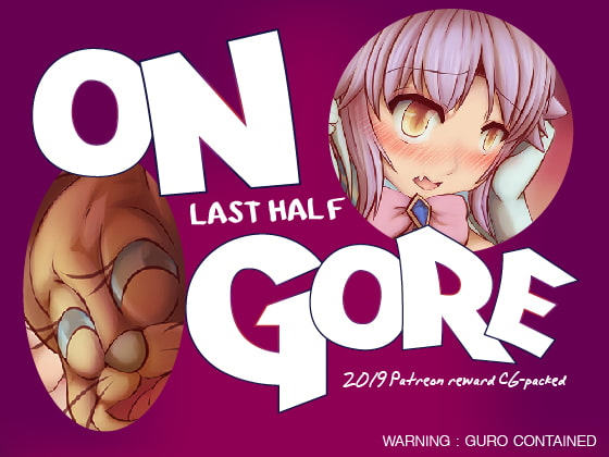 ONGORE 2019 -Last half-