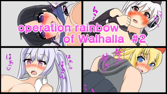 operation rainbow of Walhalla  #2