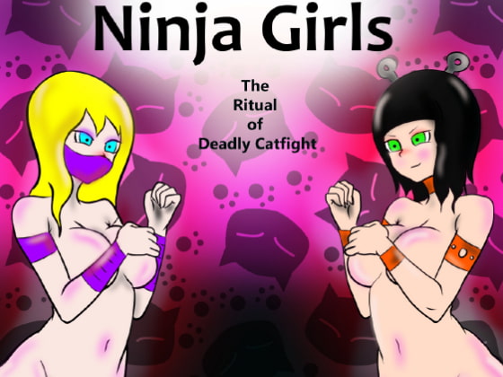 Ninja Girls The Ritual of Deadly Catfight