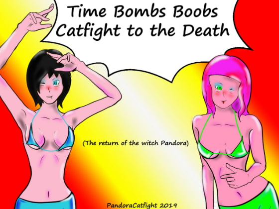 Time Bombs Boobs Catfight to the Death