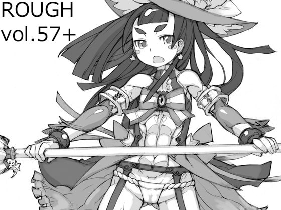 ROUGH vol.57+