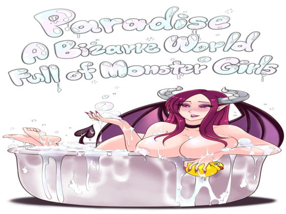 Paradise: A Bizarre World Full of Monster Girls Vol .2