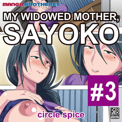 MY WIDOWED MOTHER, SAYOKO #3