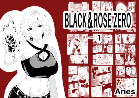 BLACK&ROSE ZERO ‐1‐