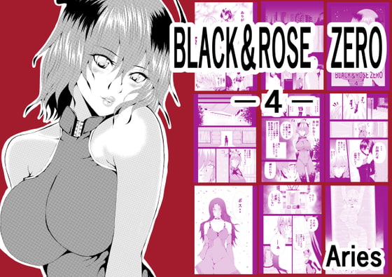 BLACK&ROSE ZERO ‐4‐
