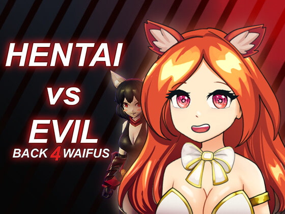 Hentai vs Evil: Back 4 Waifus