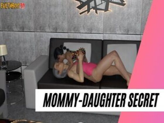 Mommy-Daughter Secret