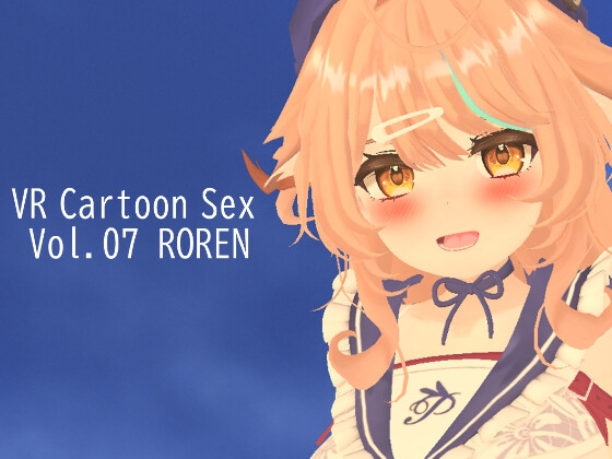 VR Cartoon Sex Vol.07 ROREN