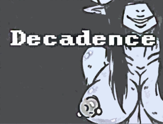 Decadence - 頹壞