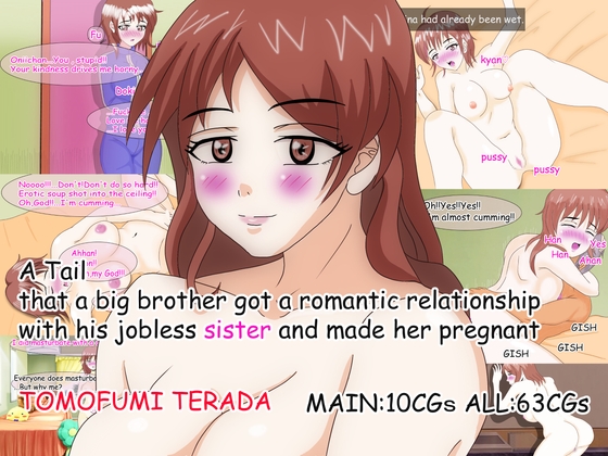 A Tail that a big brother got a romantic relationship with his jobless sister and made her pregnant