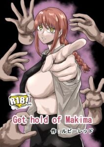 [RJ01103442][ルビーレッド] Get hold of Makima