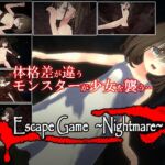 EscapeGame～Nightmare～