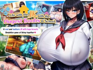 [RJ01131524][みかん畑] [ENG TL Patch] Life with the JK with the Hugest Boobs in School