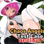 Chaos Angels Test Case Another 4