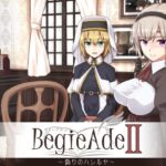 BegieAdeII ~偽りのハレルヤ~