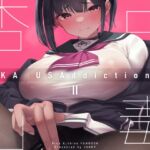 KA◌USAddiction II -杏山中毒 II-