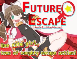 [RJ01174220][くしもとハウス] [ENG TL Patch] Future ♀ Escape: Amu's Exciting Mission!