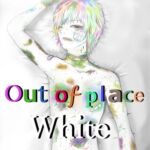 Out of place White