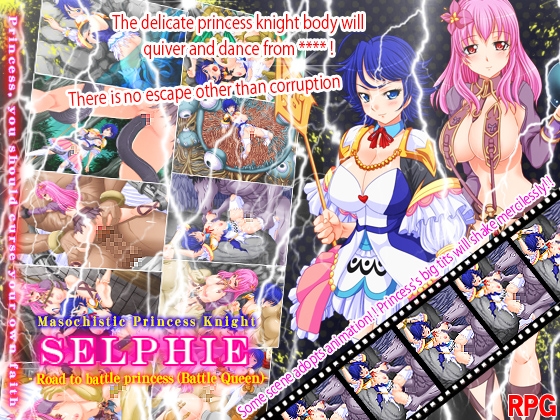 Masochistic Princess Knight Selphie - Road to battle princess (Battle Queen)-