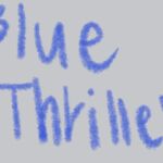 Blue Thriller