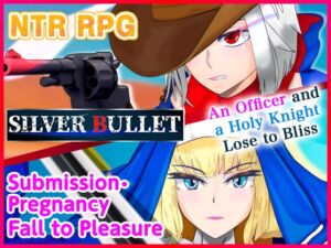 [RJ01296065][非情口行き] [ENG TL Patch] SILVER BULLET ~An Officer and a Holy Knight Lost to Bliss~