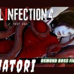 Evil Infection 4 Osmund ep1