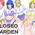 CLOSEDGARDEN