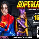 スーパーガール (捕らえられた正義) SUPERGAL (CAPTURED JUSTICE) PINKPENCIL COMIC - CHAPTER 15