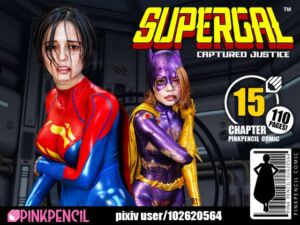 [RJ01371509][PINKPENCIL] スーパーガール (捕らえられた正義) SUPERGAL (CAPTURED JUSTICE) PINKPENCIL COMIC - CHAPTER 15