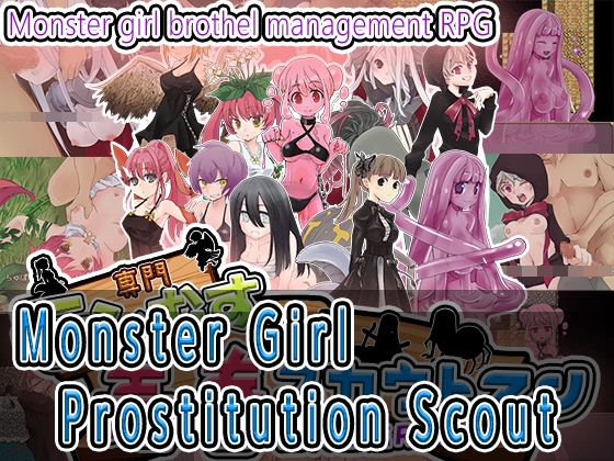 Monster Girl Prostitution Scout