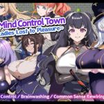 [ENG TL] My Mind Control Town ~Ladies Lost to Pleasure~