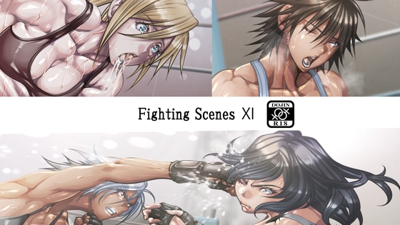 Fighting Scenes Ⅺ