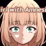 Girl with Amnesia