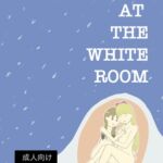 AT THE WHITE ROOM