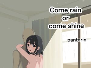 [RJ01475165][ぱんてりん] come rain or come shine