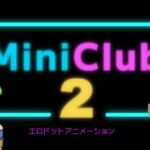 Mini Club 2