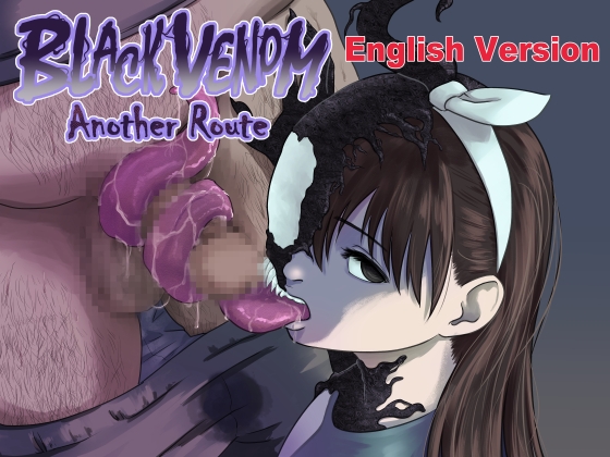 BLACK VENOM another route -English version-