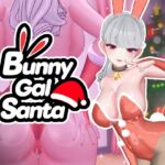 BunnyGalSanta-バニーギャルサンタ- BunnyGalSanta-バニーギャルサンタ-