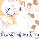 Grasping reflex Grasping reflex