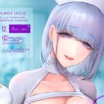 NURSE HOLIC NURSE HOLIC