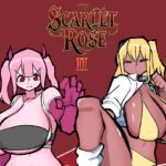THE SCARLET ROSE part2 THE SCARLET ROSE part2
