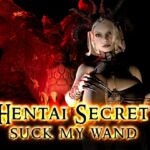 HENTAI SECRET SUCK MY WAND HENTAI SECRET SUCK MY WAND