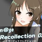 Im@ge Recollection 02 Im@ge Recollection 02