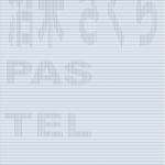 PASTEL HAPPY 2025〜2026 PASTEL HAPPY 2025〜2026