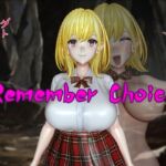 Remember Choice Remember Choice